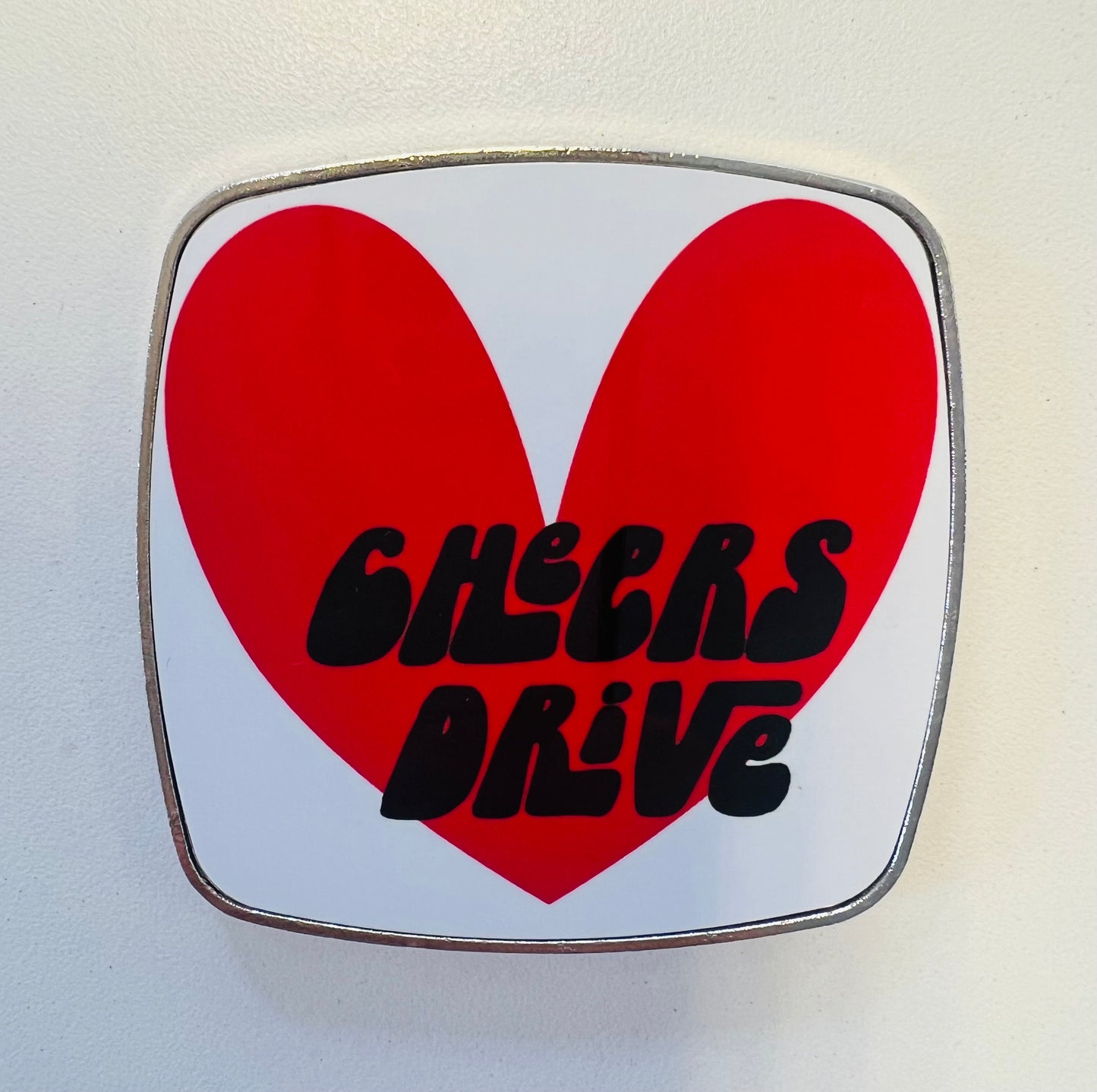 Cheers Drive Fridge Magnet