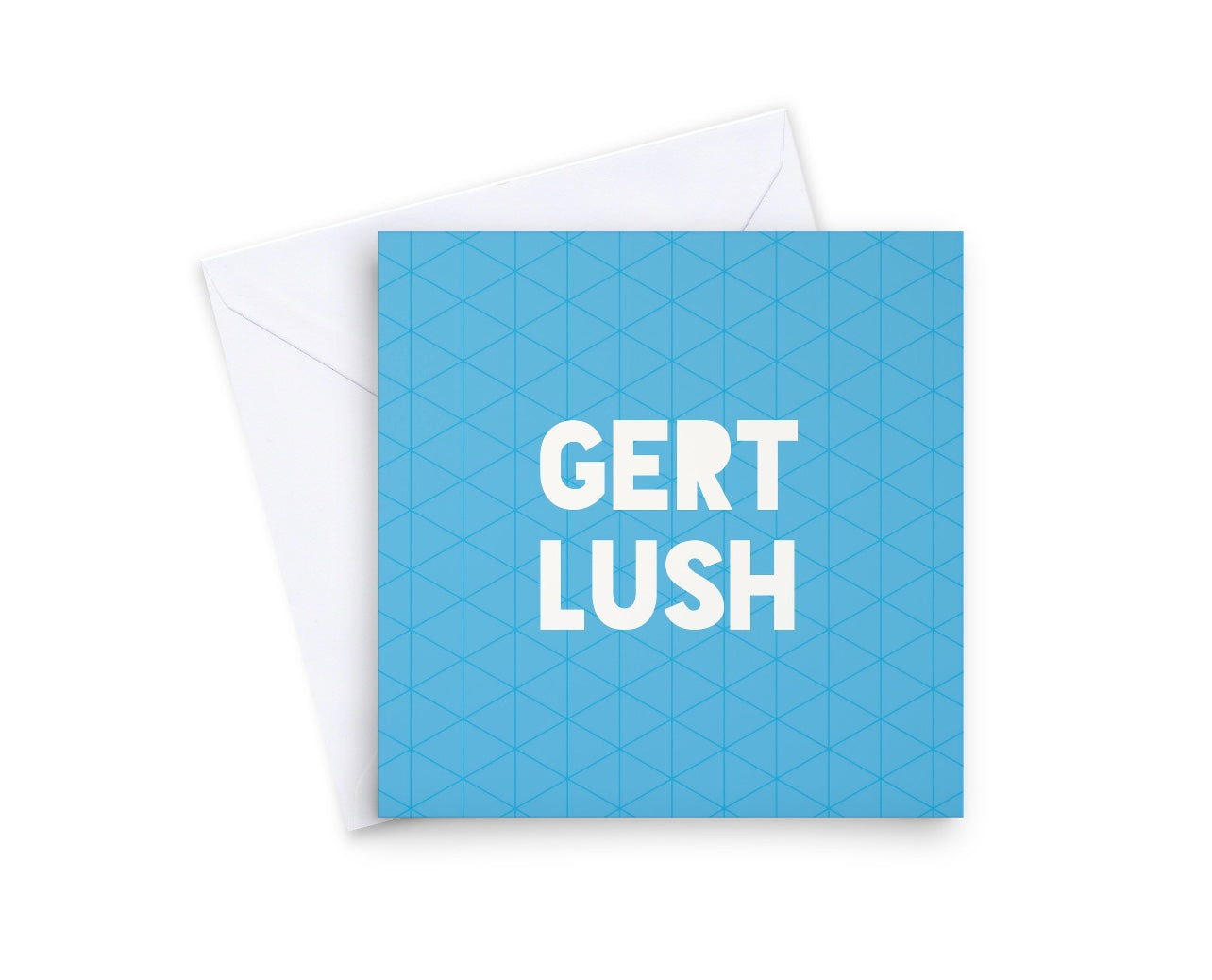 Text Card – Gert Lush- Bristol slang card