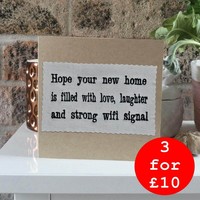 NEW HOME CARD - HOPE YOUR NEW HOME IS FILLED WITH LOVE...