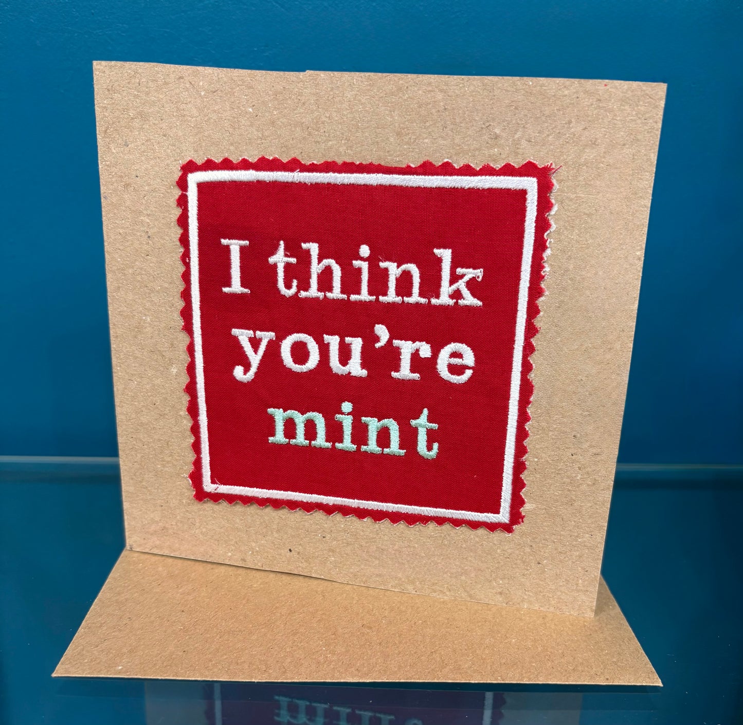 Bristol Slang I Think Your Mint Embroidered card