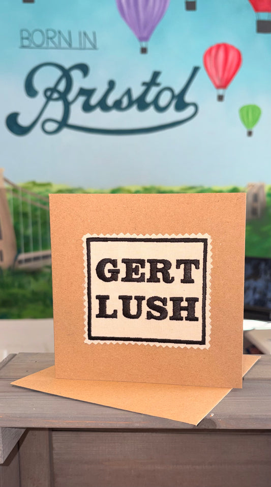 Bristol Slang Gert Lush Embroidered card