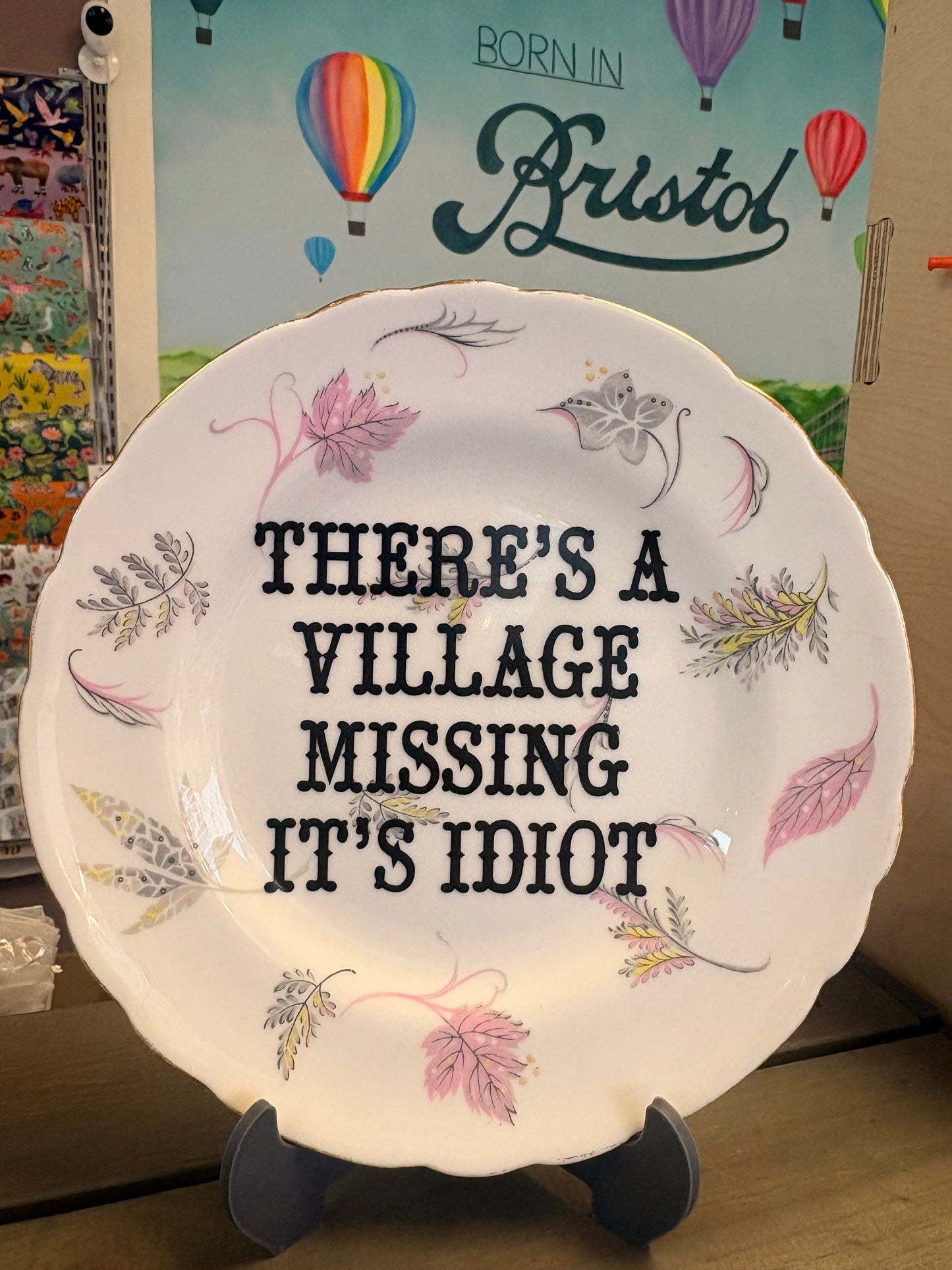 Vintage Vulgar Emporium There’s a village missing its idiot